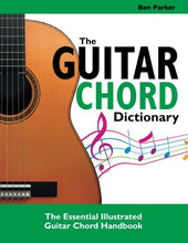 The Guitar Chord Dictionary: The Essential Illustrated Guitar Chord Handbook